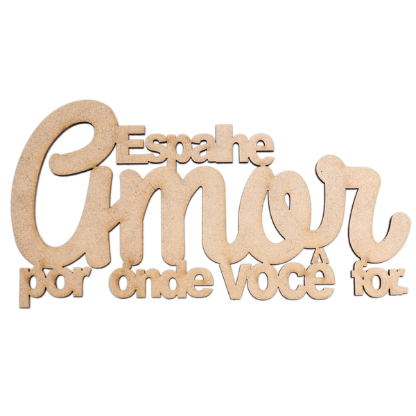 Frase Espalhe amor por onde for